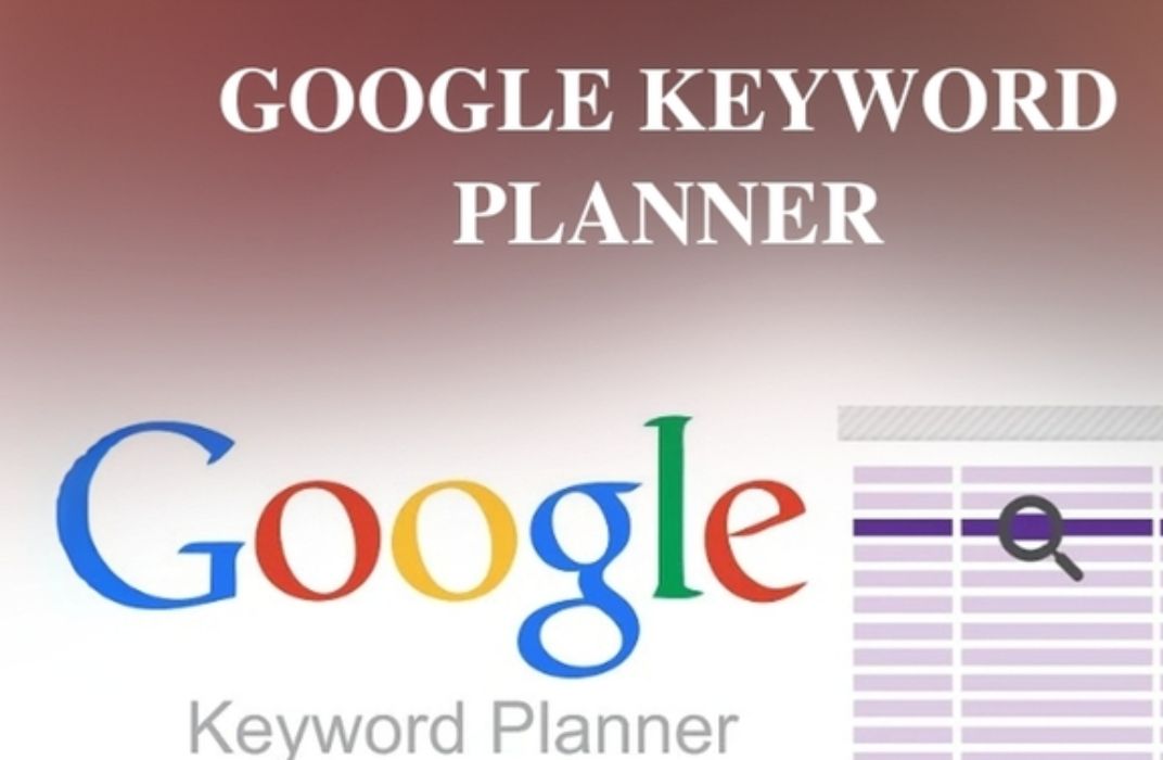 Cách sử dụng Google Keyword Planner hiệu quả cho người mới
